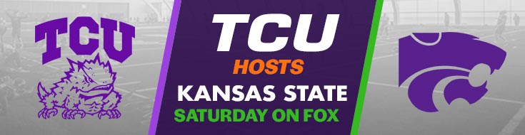 TCU Hosts Kansas State Saturday on FOX