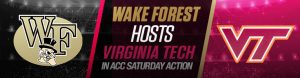 Wake Forest Hosts Virginia Tech in ACC Saturday Action