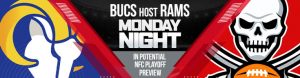 Bucs Host Rams Monday Night in Potential NFC Playoff Preview