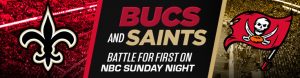 Bucs and Saints Battle for First on NBC Sunday Night