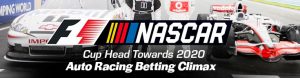F1 and NASCAR Cup Head Towards 2020 Auto Racing Betting Climax