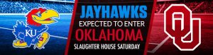 Jayhawks Expected to Enter Oklahoma Slaughter House Saturday