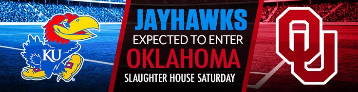 Jayhawks Expected to Enter Oklahoma Slaughter House Saturday