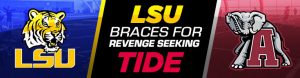 LSU Braces for Revenge Seeking Tide