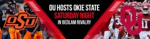 OU Hosts Okie State Saturday Night in Bedlam Rivalry