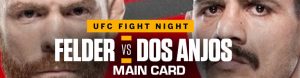 UFC Fight Night Felder vs. Dos Anjos Main Card Betting Odds, Analysis