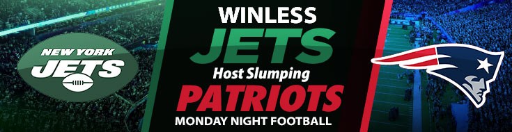 Winless Jets Host Slumping Patriots on Monday Night Football