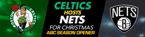 Celtics Host Nets for Christmas ABC Season Opener