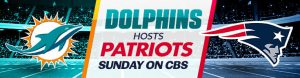 Dolphins Host Patriots Sunday on CBS