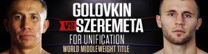 Golovkin vs. Szeremeta for Unification World Middleweight Title Picks