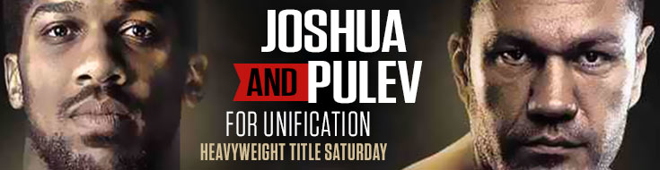 Joshua and Pulev for Unification Heavyweight Title Saturday