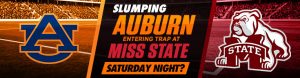 Slumping Auburn Entering Trap at Miss State Saturday Night