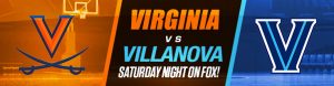 Virginia Cavaliers vs. Villanova Wildcats NCAA Saturday Night on FOX