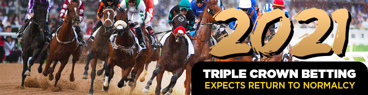 2021 Triple Crown Betting Expects Return to Normalcy