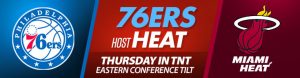 76ers Host Heat Thursday in TNT Eastern Conference Tilt