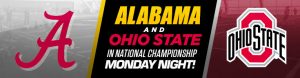 Alabama and Ohio State in National Championship Monday Night
