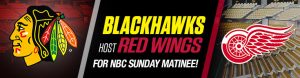 Blackhawks Host Red Wings for NBC Sunday Matinee!