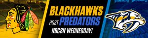 Blackhawks at Predators NBCSN Wednesday!