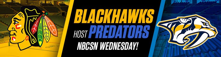 Blackhawks at Predators NBCSN Wednesday!