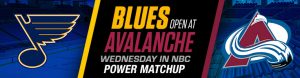 Blues Open at Avalanche Wednesday in NBC Power Matchup