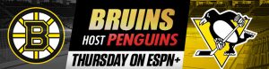 Bruins Host Penguins Thursday on ESPN+