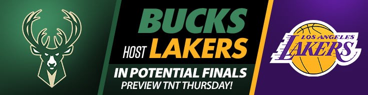 Bucks Host Lakers In Potential Finals Preview TNT Thursday!
