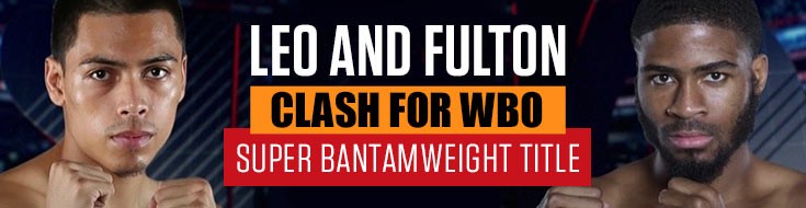 Leo and Fulton Clash for WBO Super Bantamweight Title