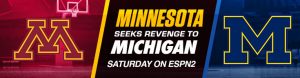 Minnesota Seeks Revenge to Michigan Saturday on NCAA ESPN2 Betting