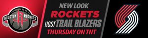 New-Look Rockets Host Trail Blazers Thursday on TNT