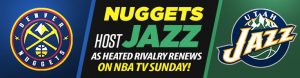 Nuggets Host Jazz as Heated Rivalry Renews Betting Picks on NBA TV