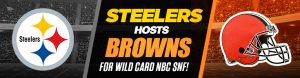 Pittsburgh Steelers Host Cleveland Browns for Wild Card NBC SNF