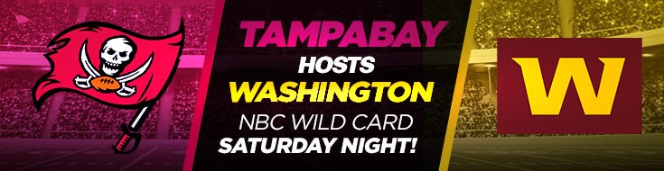 Tampa Bay Buccaneers and Washington NBC Wild Card Saturday Night
