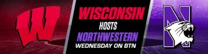 Wisconsin Hosts Northwestern Wednesday on BTN