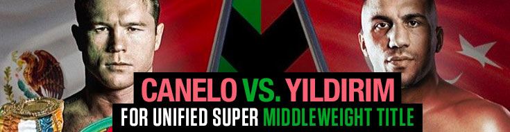 Canelo vs. Yildirim for Unified Super Middleweight Title