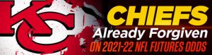 Chiefs Already Forgiven on 2021-22 NFL Futures Odds