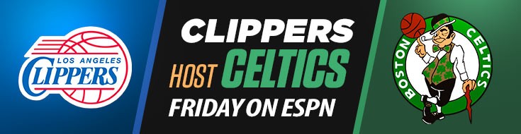 Clippers Host Celtics Friday on ESPN
