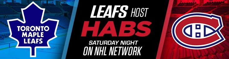 Leafs Host Habs Saturday Night on NHL Network