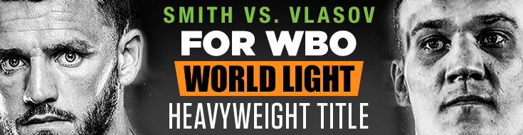 Smith vs. Vlasov for WBO World Light Heavyweight Title