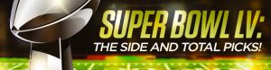 Super Bowl LV The Side and Total Picks!