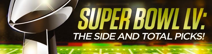 Super Bowl LV The Side and Total Picks!