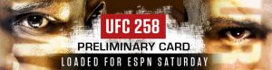 UFC 258 Preliminary Card Loaded for ESPN Saturday Betting and Analysis (February 13, 2021)