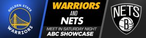 Warriors and Nets Meet in Saturday Night ABC Showcase