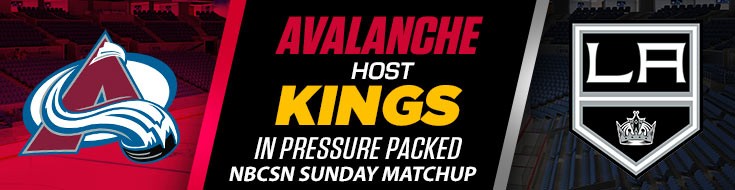 Avalanche Host Kings in Pressure Packed NBCSN Sunday Matchup