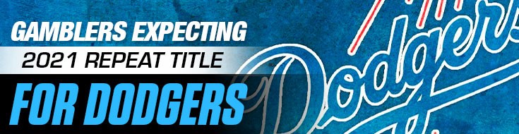 Gamblers Expecting 2021 Repeat Title for Dodgers