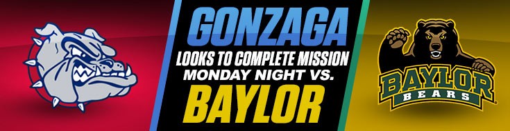 Gonzaga vs. Baylor on the NCAAB National Championship Game Betting Odds & Picks (04:05:2021)