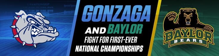 NCAAB National Championship Gonzaga vs. Baylor Betting Odds, Analysis & Picks (04-05-2021)