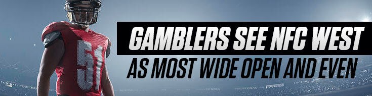 Gamblers See NFC West as Most Wide Open and Even