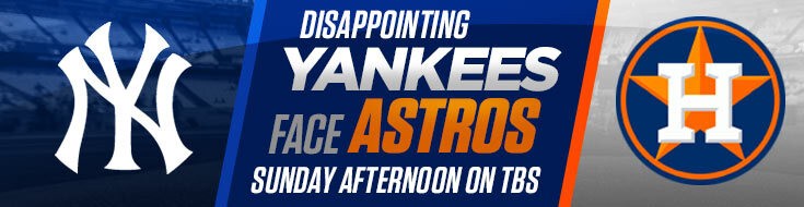 MLB Betting New York Yankees vs. Houston Astros on TBS (07-11-2021)
