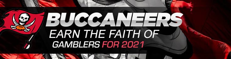 The Tampa Bay Buccaneers Earn the Faith of Gamblers for 2021