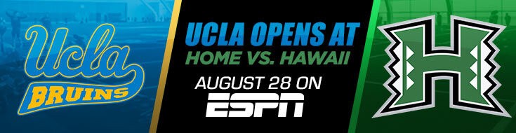 UCLA Bruins Opens at Home vs. Hawaii Warriors August 28 on ESPN